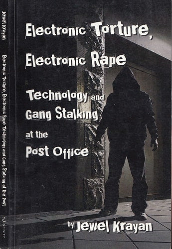Book cover with a hooded figure and text about electronic torture and gang stalking.