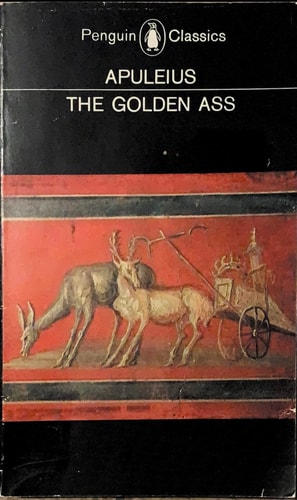 THE GOLDEN ASS - The Transformation of Lucius
