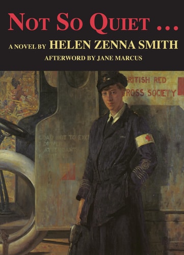 Not So Quiet... by Helen Zenna Smith