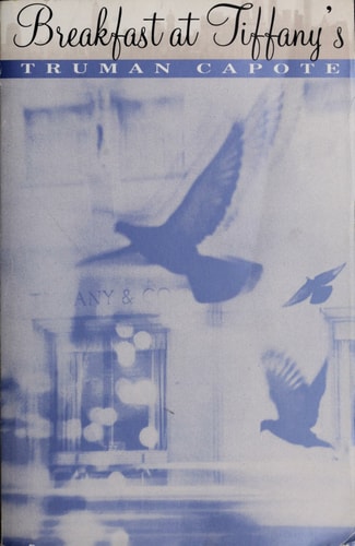 Breakfast at Tiffany's by Truman Capote