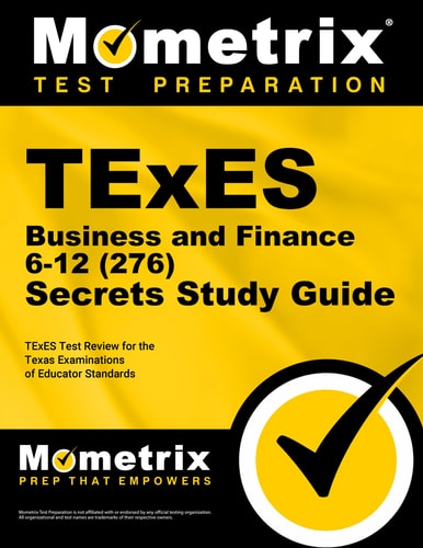 TExES Business and Finance 6-12 (276) Secrets Study Guide by Mometrix