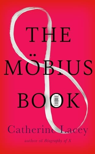 The Mobius Book | Catherine Lacey