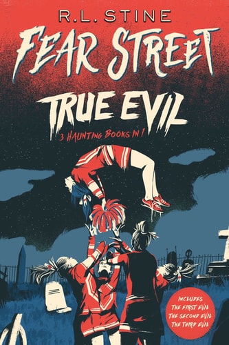 True Evil: Fear Street 3-Books-in-1 by R.L. Stine