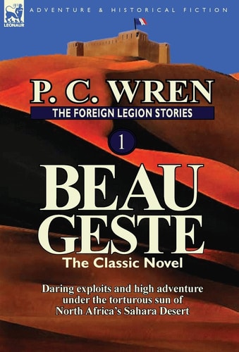 Book cover of 'Beau Geste' by P.C. Wren featuring a desert scene with a fort.
