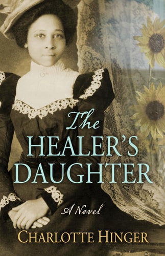 The Healer's Daughter by Charlotte Hinger