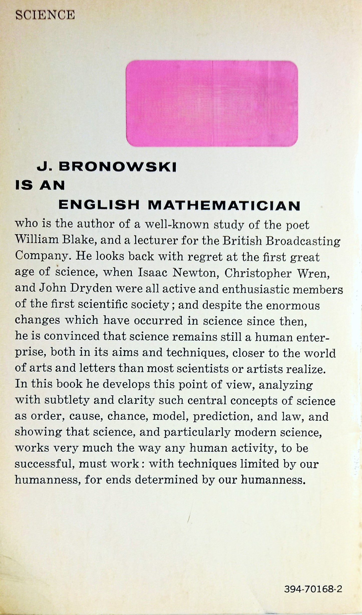 The Common Sense of Science by J. Bronowski