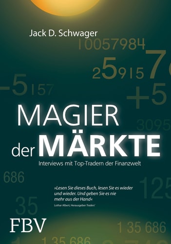 Magier der Märkte Interviews mit Top-Tradern der Finanzwelt | Jack D. Schwager