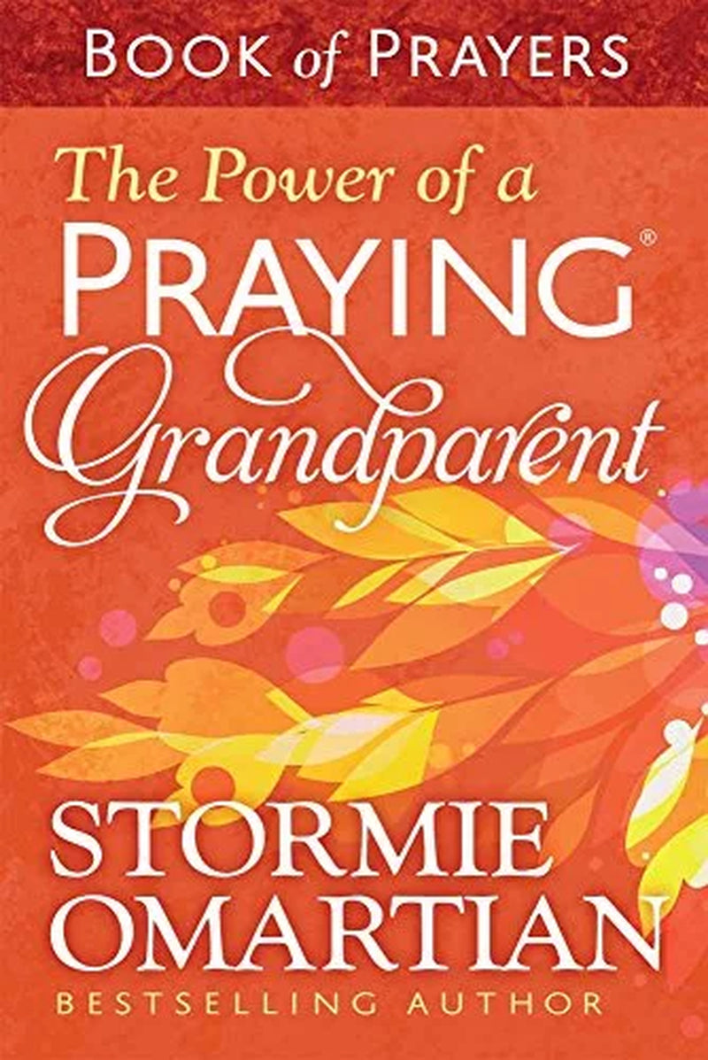 The Power of a Praying Grandparent | Book for Christian Grandparents