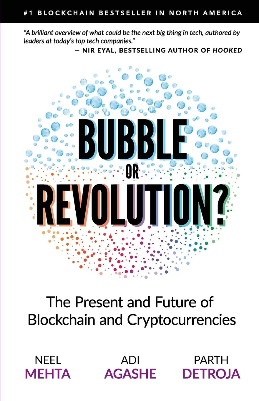 Blockchain Bubble Or Revolution by Aditya Agashe, Parth Detroja & Neel Mehta