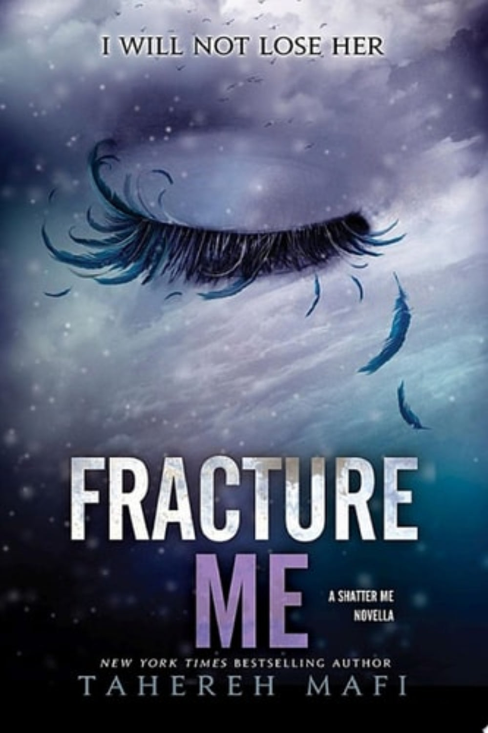 Book cover of 'Fracture Me' by Tahereh Mafi with a stylized eye and feathers.
