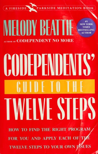 Codependents' Guide to the Twelve Steps by Melody Beattie