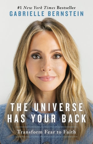 Book cover of 'The Universe Has Your Back' by Gabrielle Bernstein with a plain background
