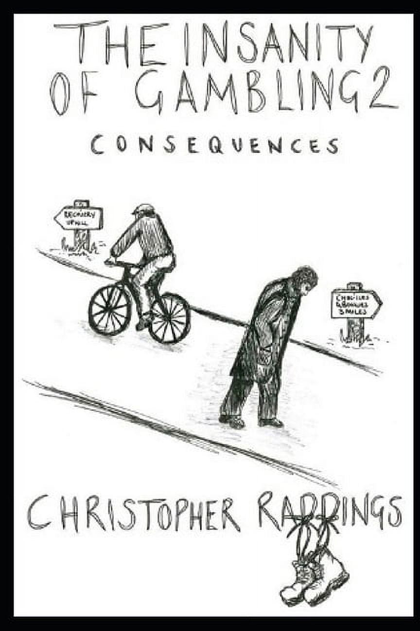 The Insanity of Gambling 2: Consequences || Great Books on Addiction