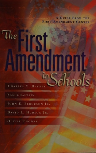 The First Amendment in Schools