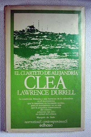 Clea: El Cuarteto de Alejandría | Lawrence Durrell