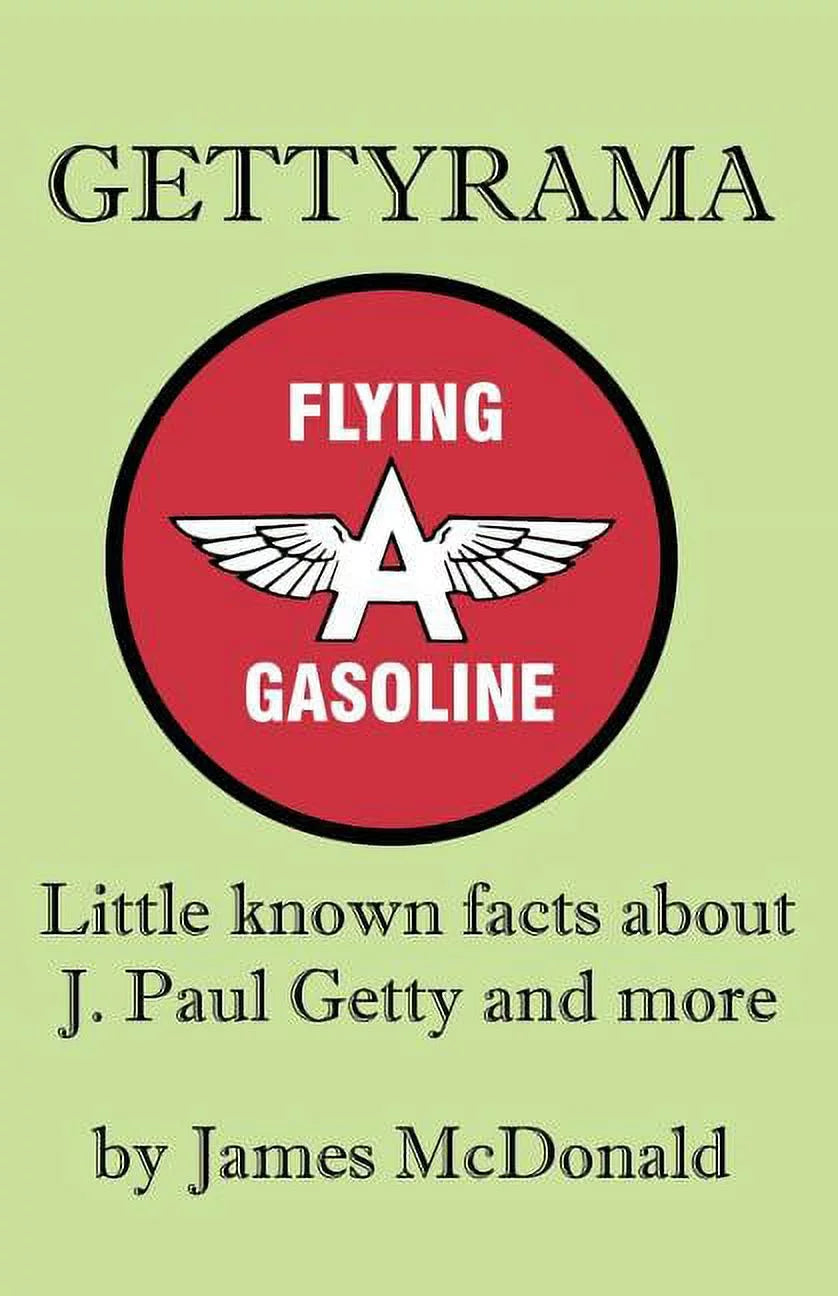 Gettyrama: Little Known Facts about J. Paul Getty and More || Business