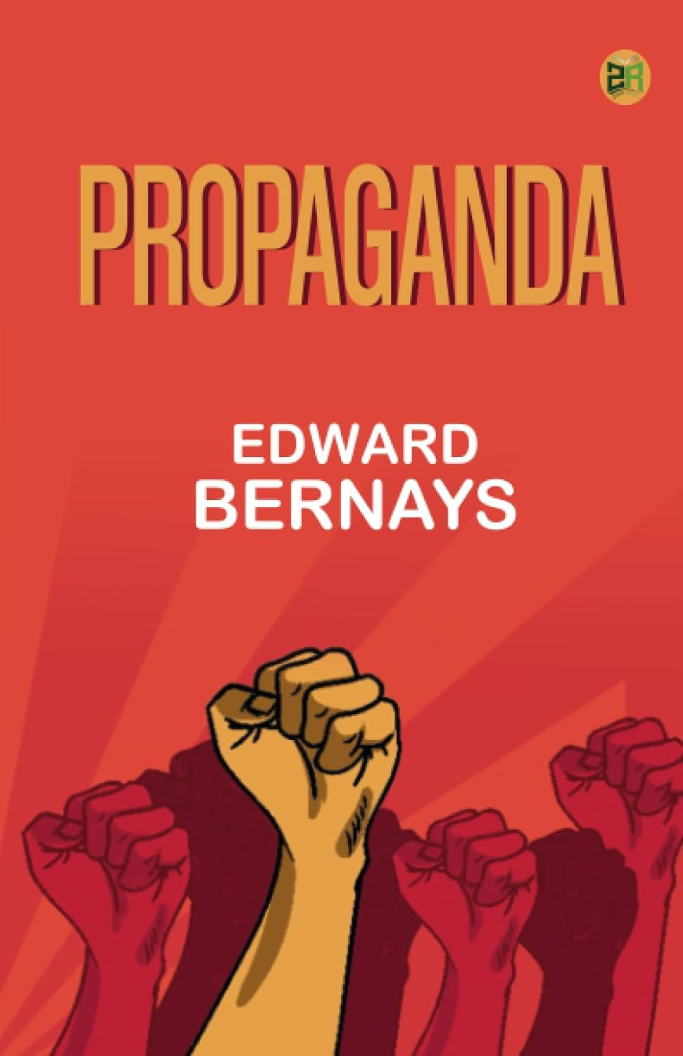 Propaganda by Edward L. Bernays