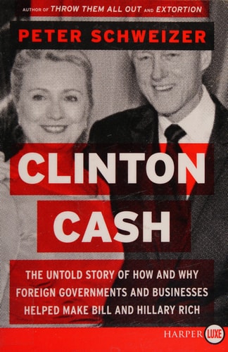 Book cover of 'Clinton Cash' by Peter Schweizer featuring images of Bill and Hillary Clinton.