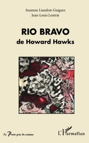 Book cover of 'Rio Bravo' by Howard Hawks with abstract design and text.