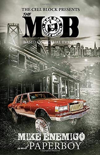 The Mob: Based on Actual Events | Mike Enemigo & Paperboy