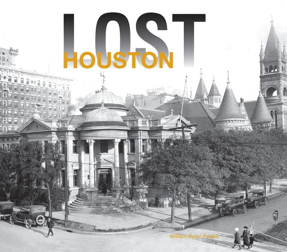 Lost Houston by William Dylan Powell