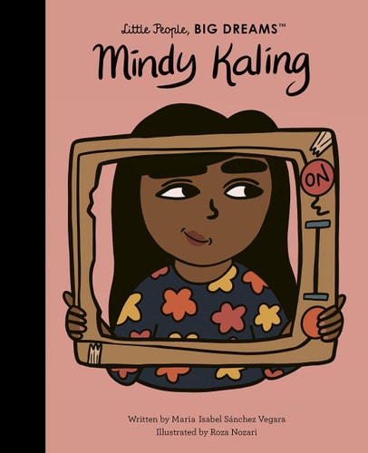 Mindy Kaling (Volume 63) (Little People, BIG DREAMS, 63) by Maria Isabel Sanchez Vegara