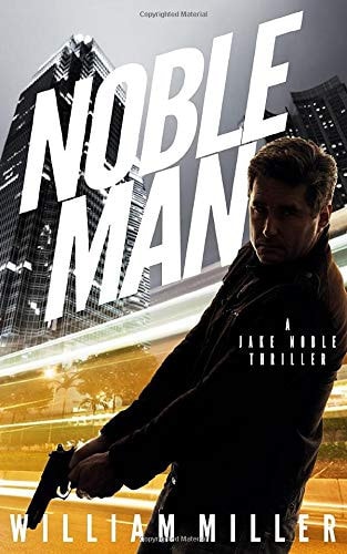 Noble Man by William Miller