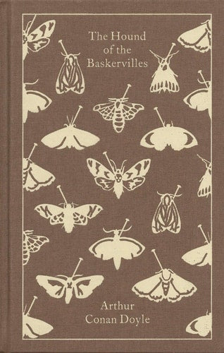 The Hound of the Baskervilles: Penguin Clothbound Classics by Sir Arthur Conan Doyle & Christopher Frayling