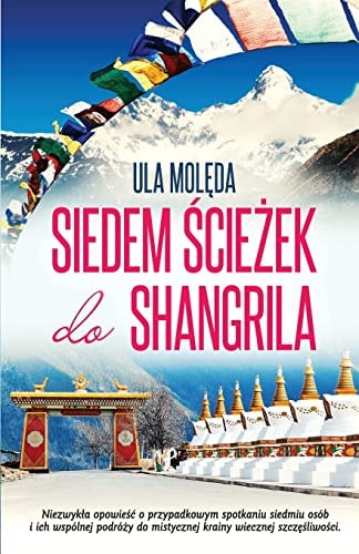 Book cover of 'Siedem Sciezek do Shangrila' with a mountain and colorful flags background