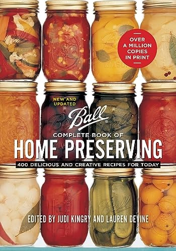 Complete Book of Home Preserving by Judi Kingry, Lauren Devine & Sarah Page