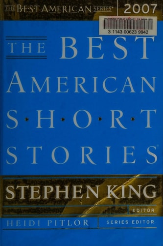 The Best American Short Stories: 2007 | Stephen King & Heidi Pitlor