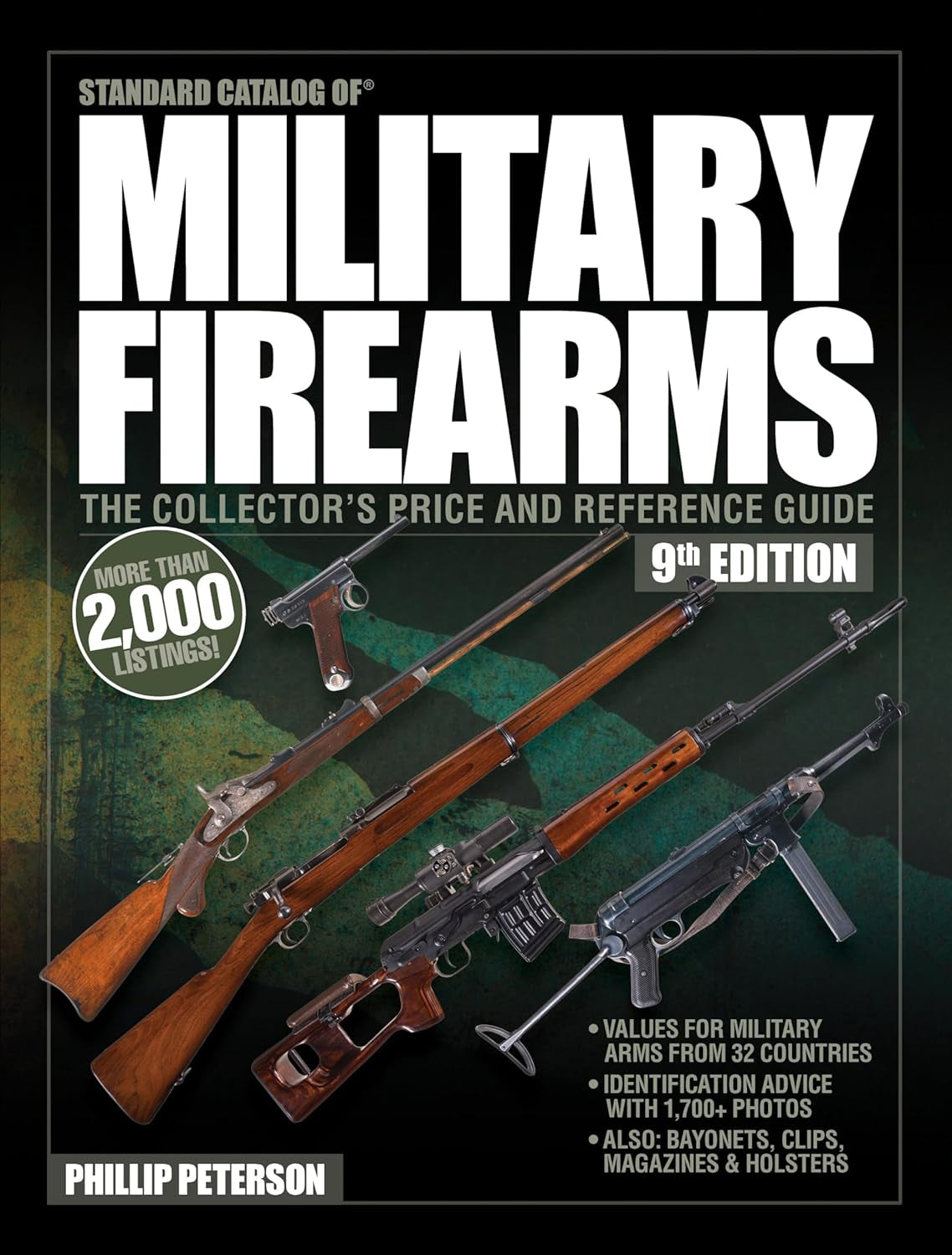 Standard Catalog of Military Firearms Ninth Edition by Philip Peterson