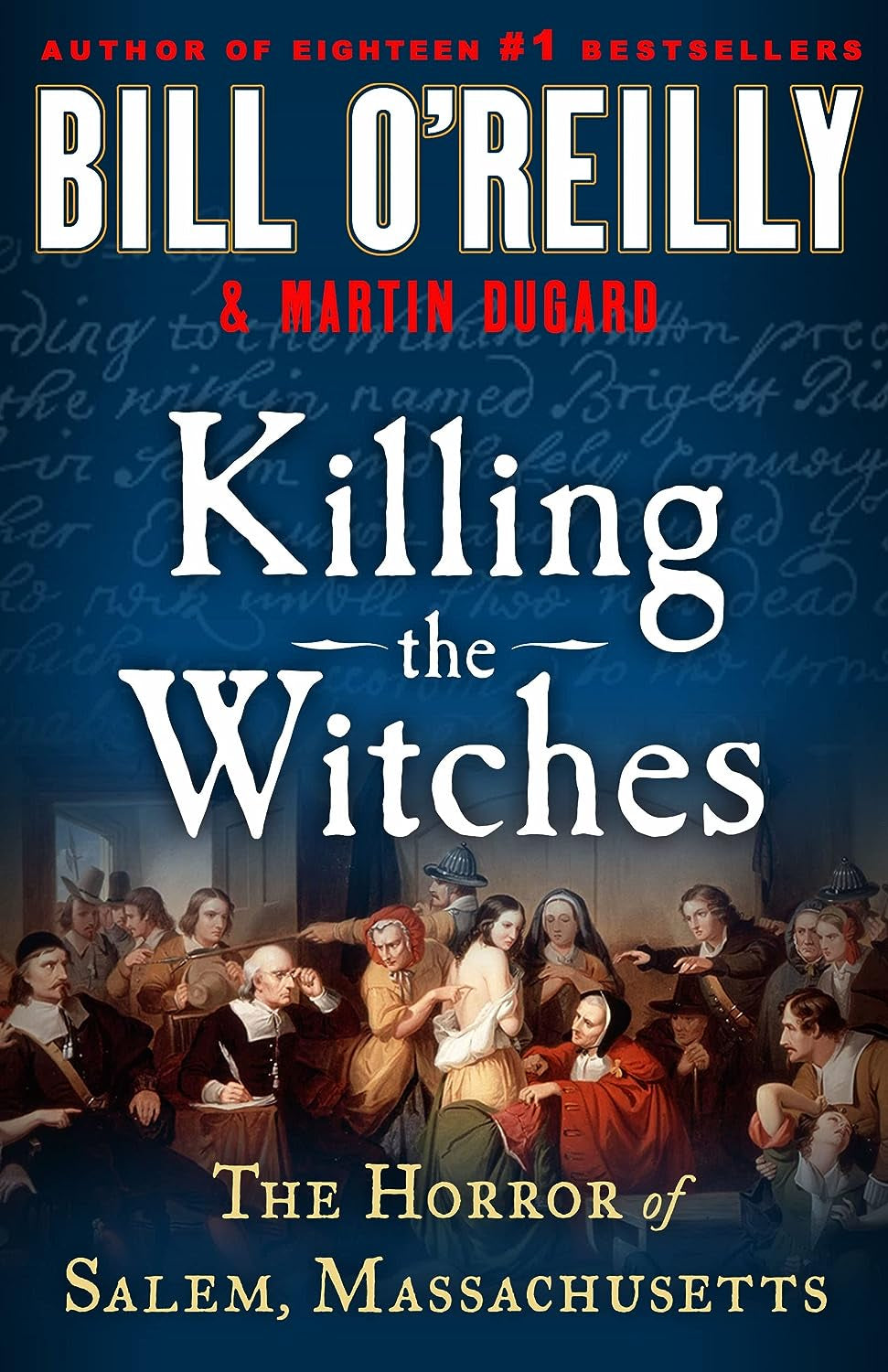 Killing the Witches by Bill O'Reilly & Martin Dugard || Bestsellers