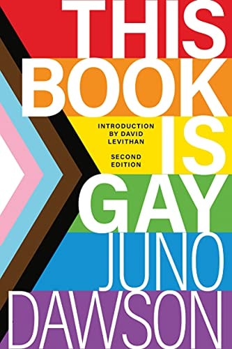 This Book Is Gay: Second Edition | Juno Dawson & David Levithan