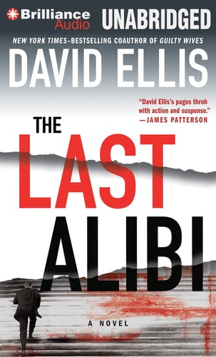 The Last Alibi: A Jason Kolarich Novel by David Ellis