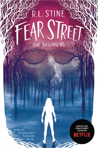 The Beginning: Fear Street by R.L. Stine