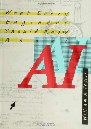 What Every Engineer Should Know About Artificial Intelligence (MIT Press)