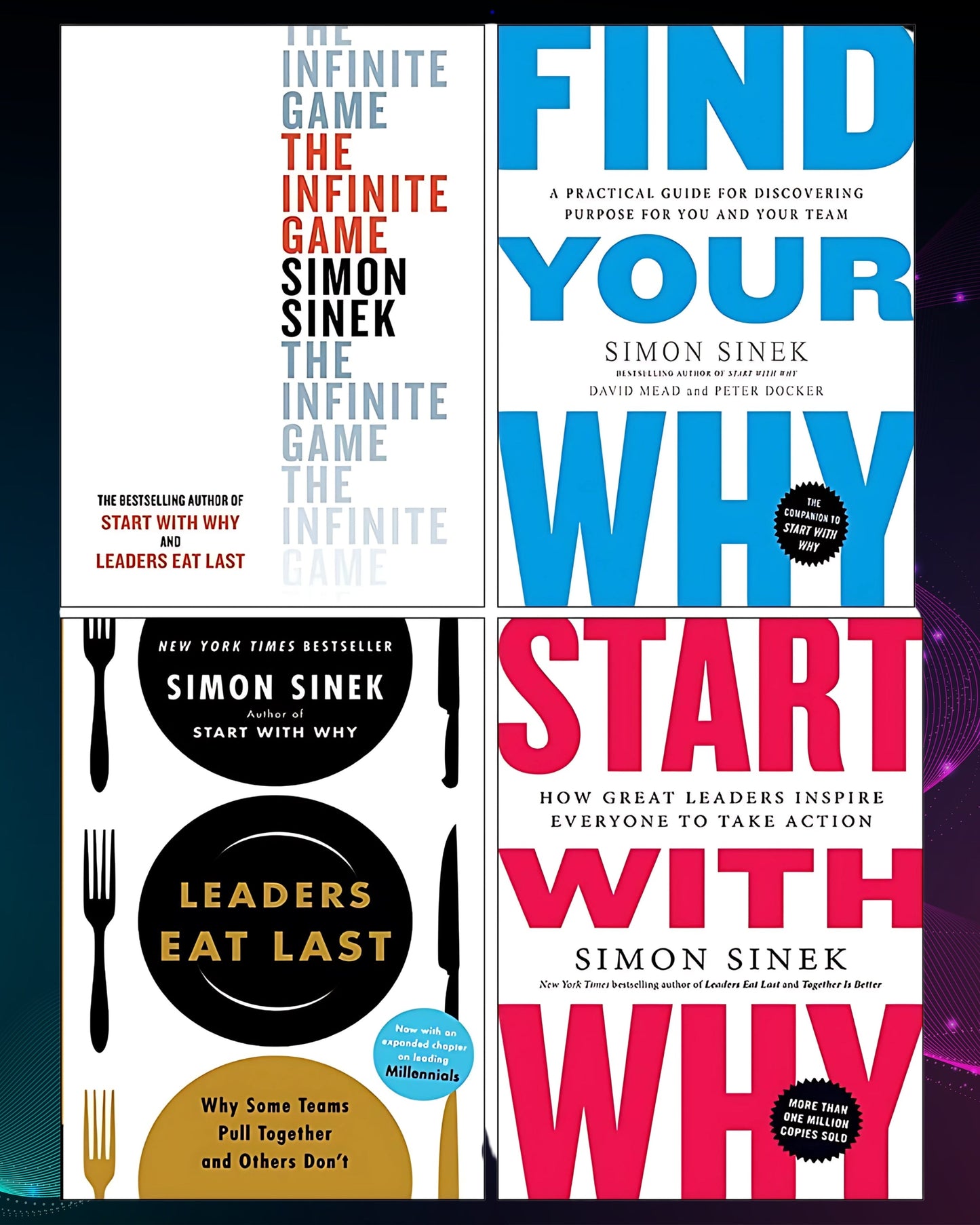 Collection of books by Simon Sinek including 'The Infinite Game', 'Find Your Why', 'Start with Why', and 'Leaders Eat Last'.
