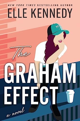The Graham Effect (Campus Diaries, 1) by Elle Kennedy