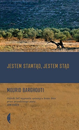 Jestem Stamtad, Jestem Stad by Mourid Barghouti
