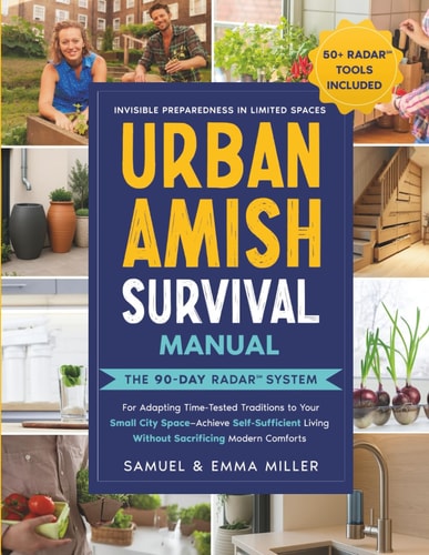 Urban Amish Survival Manual by Samuel & Emma Miller