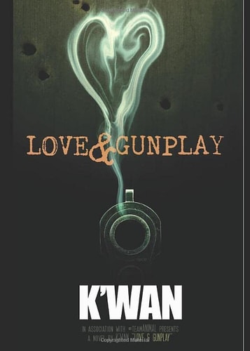 Love & Gunplay: An Animal Novelette | K'wan