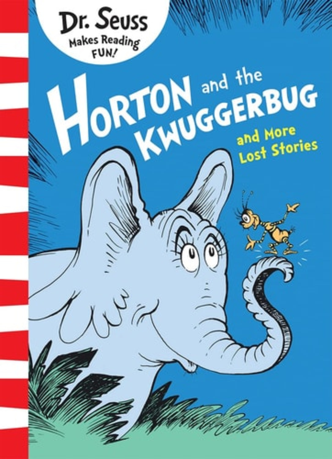 Book cover of 'Horton and the Kwuggerbug' by Dr. Seuss with an elephant and a bug on a blue background.