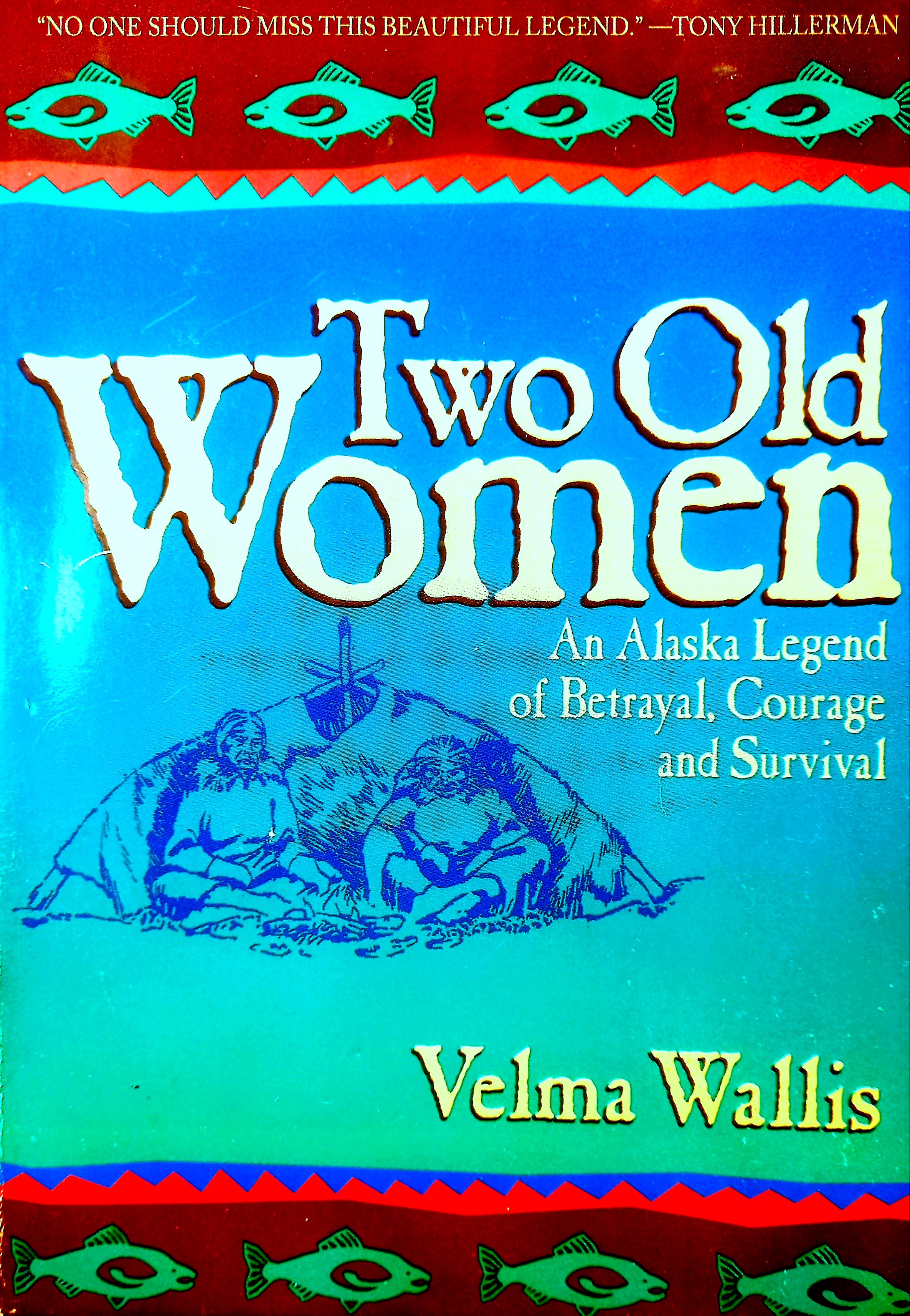 Two Old Women by Velma Wallis 9780060975845 BustDown Books