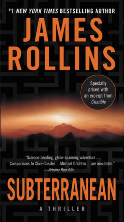 This image features the cover of "Subterranean: A Thriller" by James Rollins, the New York Times bestselling author. The cover art displays a dramatic scene with a sunset over a mountainous landscape, enhancing the thrilling and mysterious atmosphere of the novel.