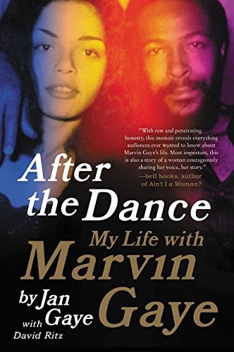 Book cover for 'After the Dance: My Life with Marvin Gaye' by Jan Gaye with David Ritz, featuring a split-color portrait of Marvin Gaye with blue and red lighting and large white and gold title text.
