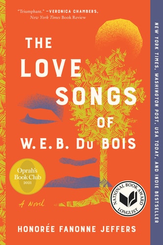Book cover of 'The Love Songs of W.E.B. Du Bois' by Honoree Fanonne Jeffers with an orange background and abstract design.