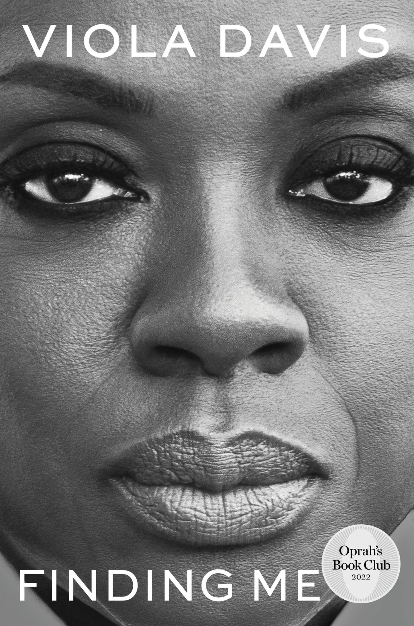 Book cover of 'Finding Me' by Viola Davis featuring a close-up of the author's face.