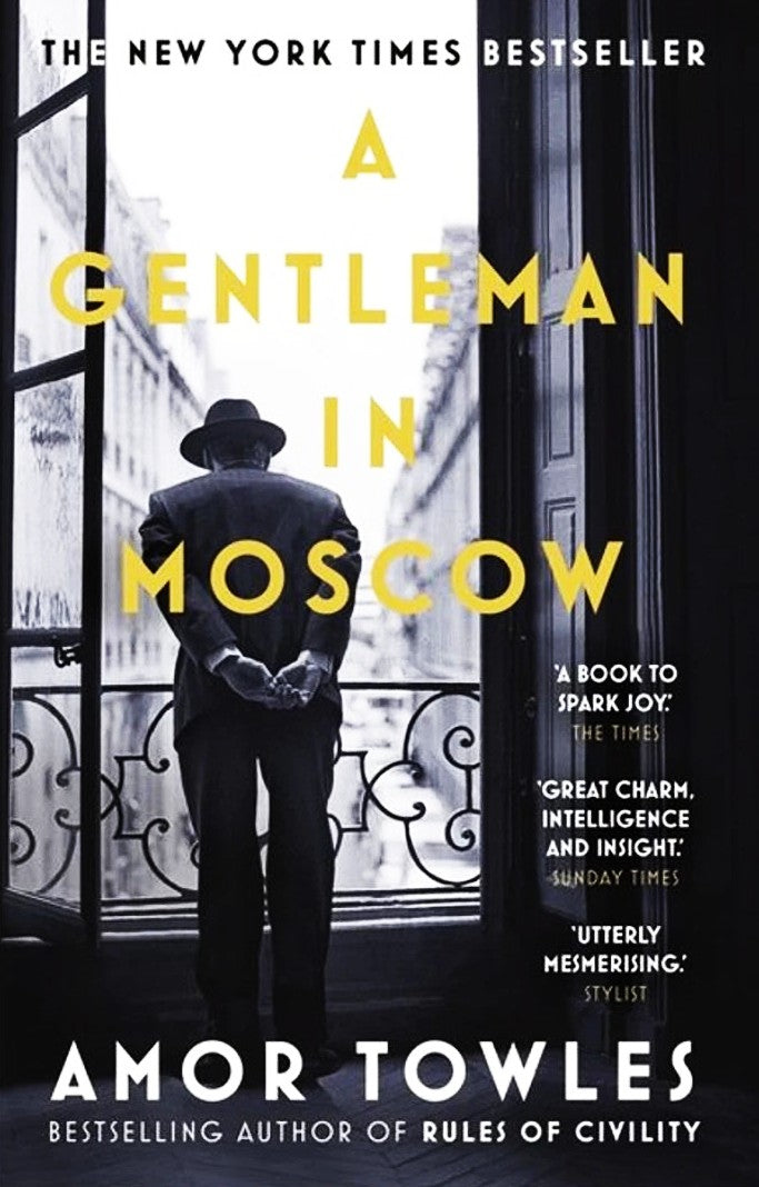 A Gentleman in Moscow by Amor Towles