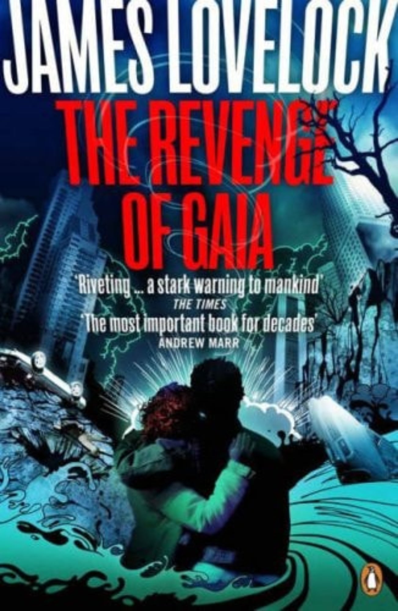 Book cover of 'The Revenge of Gaia: Why the Earth is Fighting Back and How We Can Still Save Humanity' by James Lovelock with a dark, apocalyptic scene.